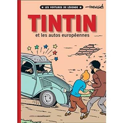 Abbildung von Tintin et Les autos européennes: voitures de légende