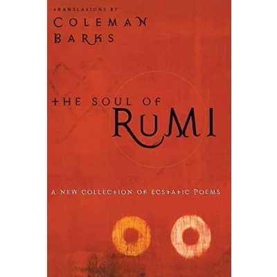 Abbildung von The Soul of Rumi: A New Collection Ecstatic Poems