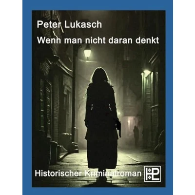 Abbildung von Wenn man nicht daran denkt: Ein Fall für Rittmeister Hagenberg 4