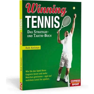 Abbildung von Winning Tennis das Strategie und Taktik Buch: Wie Sie Spiel Ihres Gegners lesen mehr Matches gewinnen egal auf welchem Level spielen