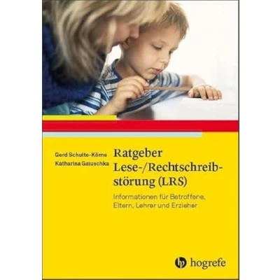 Abbildung von Ratgeber Lese /Rechtschreibstörung (LRS): Informationen für Betroffene, Eltern, Lehrer und Erzieher (Ratgeber Kinder Jugendpsychotherapie)
