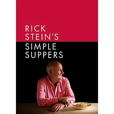Abbildung von Rick Stein&#039;s Simple Suppers: A brand new collection of over 120 easy recipes (BBC Books)