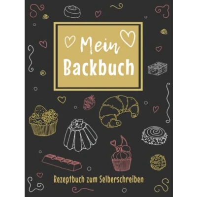 Abbildung von Backrezepte Buch zum Selberschreiben: Das große DIY Blanko Backrezeptbuch selbst schreiben für alle Backbegeisterte mit Register