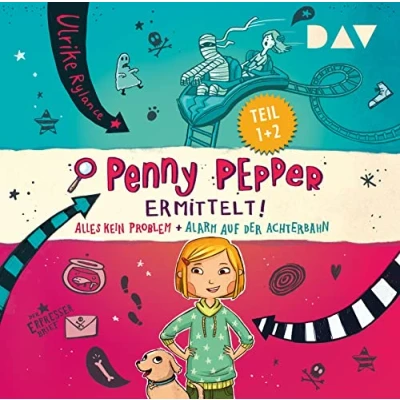 Abbildung von Penny Pepper ermittelt! Alles kein Problem + Alarm auf der Achterbahn: Szenische Lesungen mit Musik Carolin Kebekus (2 CDs) (Die Reihe)