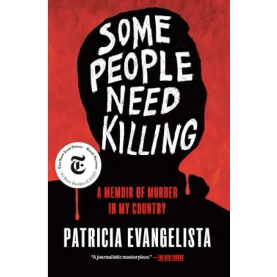 Abbildung von Some People Need Killing: A Memoir of Murder in My Country
