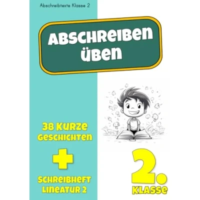 Abbildung von Abschreibtexte Klasse 2: Abschreiben üben kurze Texte für die 2. Lineatur 2 Rechtschreibung Schuljahr Deutsch