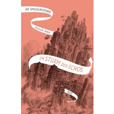 Abbildung von Die Spiegelreisende 4 Im Sturm der Echos: Das atemberaubende Finale Fantasy Erfolgsserie SPIEGEL Bestseller