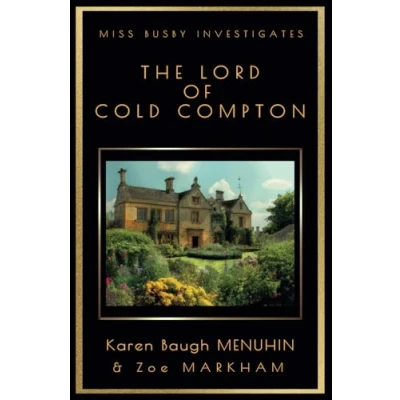 Abbildung von The Lord of Cold Compton (Miss Busby Investigates Book 3)