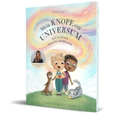 Abbildung von Mein Knopf, ein Universum: Auf zu neuen Wunsch Abenteuern: von Carmushka