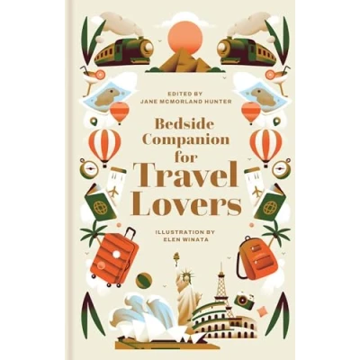 Abbildung von Bedside Companion for Travel Lovers: An anthology of intrepid journeys every day the year (Bedside Companions)