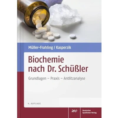 Abbildung von Biochemie nach Dr. Schüßler: Grundlagen, Praxis, Antlitzanalyse