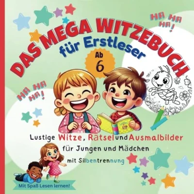 Abbildung von Das Mega Witzebuch für Erstleser ab 6 Jahren: Lustige Witze, Rätsel und Ausmalbilder Jungen Mädchen mit Spaß Lesen lernen! Erstlesebuch Silbentrennung die 1. Klasse