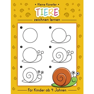 Abbildung von Kleine Künstler Tiere zeichnen lernen: für Kinder ab 4 Jahren Schritt Zeichenanleitungen Süße Tiermotive zum nachzeichnen und ausmalen