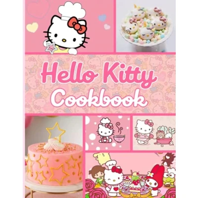 Abbildung von Hello Kitty Cookbook: 20 Simple Recipes For Spectacular Results The Step by Instant