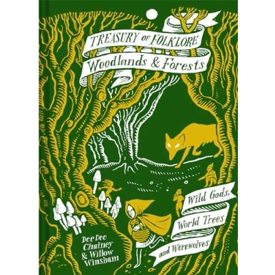 Abbildung von Treasury of Folklore: Woodlands and Forests: Wild Gods, World Trees Werewolves