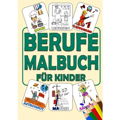 Abbildung von Berufe Malbuch für Kinder: DIN A4 Format mit tollen Bildern zum ausmalen Ausmalbuch Berufen: Feuerwehrmann Astronaut Lehrerin Ärztin Landwirt und vieles mehr