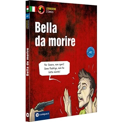 Abbildung von Bella da morire: Italienisch A1 (Compact Lernkrimi Comics)