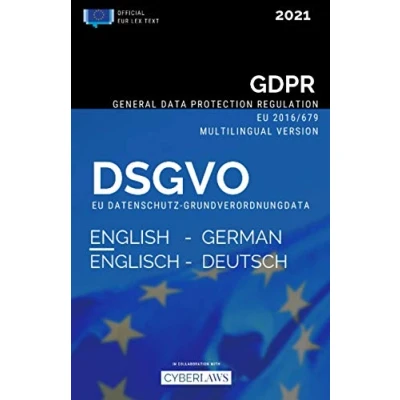 Abbildung von DSGVO Englisch Deutsch EU Datenschutz Grundverordnung (2021): GDPR English German General Data Protection Regulation (2021)
