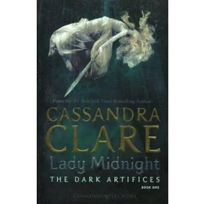 Abbildung von Lady Midnight (2017): Cassandra Clare (The Dark Artifices, Band 1)