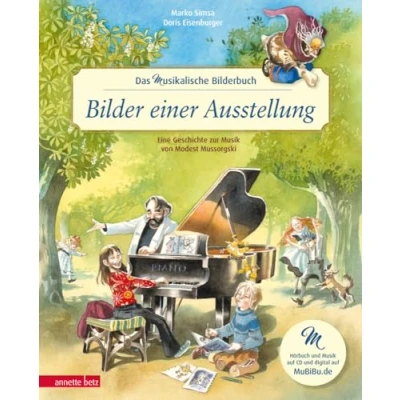Abbildung von Bilder einer Ausstellung (Das musikalische Bilderbuch mit CD und zum Streamen): Eine Geschichte zur Musik von Modest Mussorgski (mit CD)