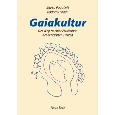Abbildung von Gaiakultur: der Weg zu einer Zivilisation erwachten Herzen