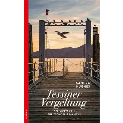 Abbildung von Tessiner Vergeltung: Der vierte Fall für Tschopp &amp; Bianchi (Ein Bianchi)