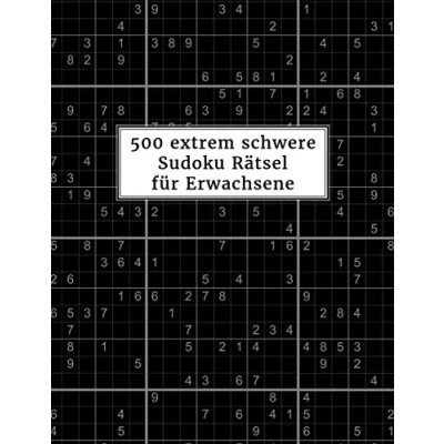 Abbildung von 500 extrem schwere Sudoku Rätsel für Erwachsene: Sudokubuch mit Lösungen im Anhang Rätselbuch Profis Gehirnjogging und Zeitvertreib Tolle Geschenkidee