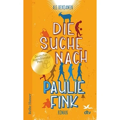 Abbildung von Die Suche nach Paulie Fink: Ausgezeichnet mit dem Deutschen Jugendliteraturpreis 2022, Kategorie Kinderbuch