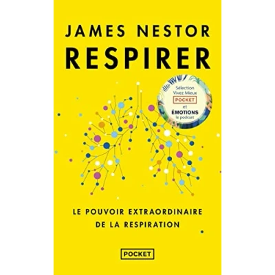 Abbildung von Respirer Le pouvoir extraordinaire de la respiration