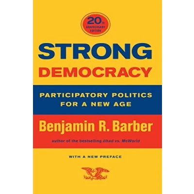 Abbildung von Strong Democracy: Participatory Politics for a New Age