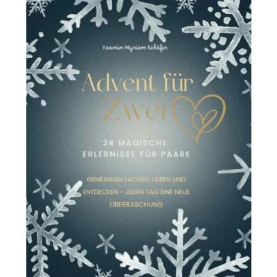 Abbildung von Advent für Zwei: 24 magische Erlebnisse Paare: Gemeinsam lachen, lieben und entdecken Jeden Tag eine neue Überraschung