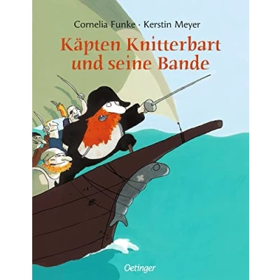 Abbildung von Käpten Knitterbart und seine Bande: Lustiges Bilderbuch Abenteuer über ein mutiges Piraten Mädchen für Kinder ab 4 Jahren