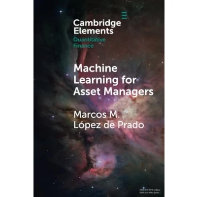 Abbildung von Machine Learning for Asset Managers (Elements in Quantitative Finance)