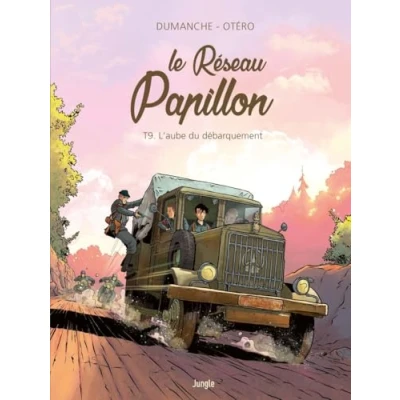 Abbildung von Le Réseau Papillon Tome 9 L&#039;aube du débarquement