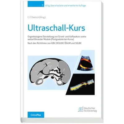 Abbildung von Ultraschall Kurs: Organbezogene Darstellung von Grund und Aufbaukurs sowie weiterführender Module (Postgraduierten Kurse). Nach den Richtlinien KBV, DEGUM, ÖGUM SGUM