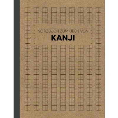 Abbildung von Notizbuch zum Üben von Kanji: Sammelheft mit Gitter für japanisches Kanji Spezialpapier