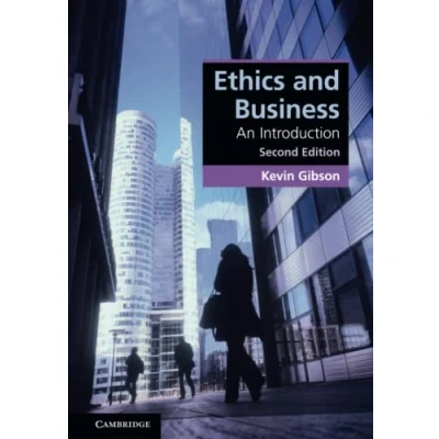 Abbildung von Ethics and Business: An Introduction (Cambridge Applied Ethics)