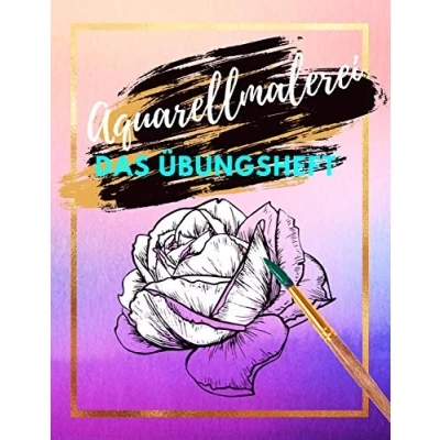 Abbildung von aquarellmalerei Das Übungsheft: die kunst der verschiedene vorlagen zum ausmalen