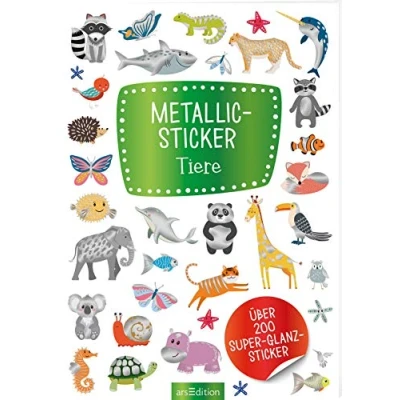 Abbildung von Metallic Sticker Tiere: Über 200 Super Glanz Stickerheft mit glänzendem Spezialeffekt