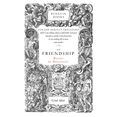 Abbildung von On Friendship: Michel de Montaigne (Penguin Great Ideas)