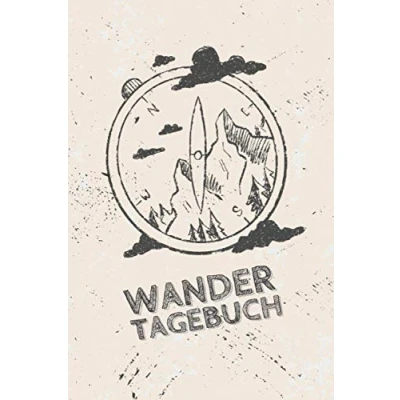 Abbildung von WANDERTAGEBUCH: Wanderbuch, Logbuch, Stempelbuch &amp; Tourenbuch für das WANDERN Zum Ausfüllen Eintragen Zusätzlicher Platz 96 48 Gipfel mit Stempel ca. A5 142 Seiten