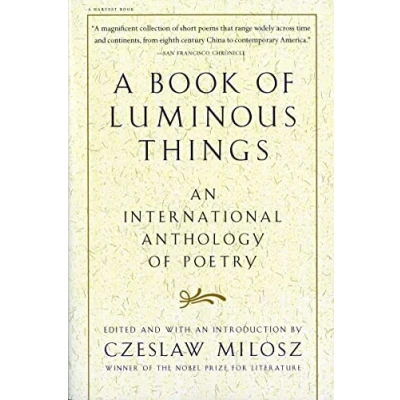 Abbildung von A Book of Luminous Things: An International Anthology Poetry