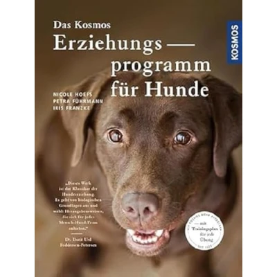 Abbildung von Das Kosmos Erziehungsprogramm für Hunde: Mit Trainingsplan jede Übung