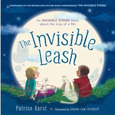 Abbildung von the Invisible Leash: An String Story About Loss of a Pet (The String, 3)