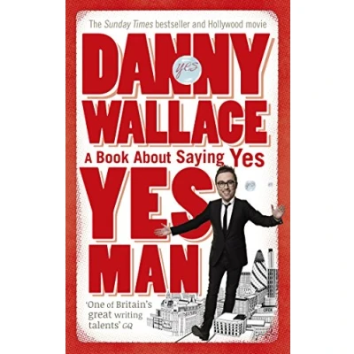 Abbildung von Yes Man: The Amazing Tale Of What Happens When You Decide To Say .