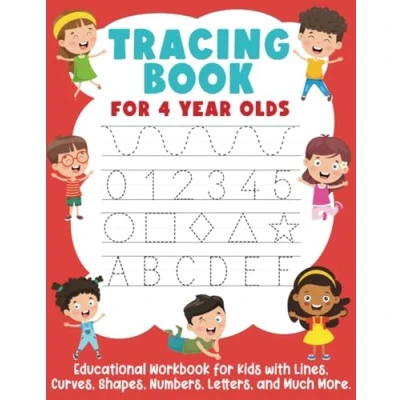 Abbildung von Tracing Book for 4 Year Olds: Educational Workbook Kids with Lines, Curves, Shapes, Numbers, Letters, and Much More