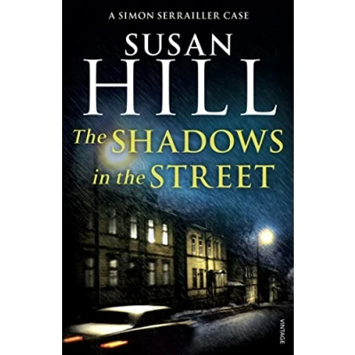 Abbildung von the Shadows in Street: Discover book 5 bestselling Simon Serrailler series (Simon Serrailler, 5)