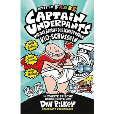 Abbildung von Captain Underpants Band 2 Angriff der schnappenden Kloschüsseln: Neu in vollfarbigen Ausgabe! Kinderbücher ab 8 Jahren