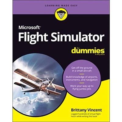 Abbildung von Microsoft Flight Simulator For Dummies (For (Computer/Tech))