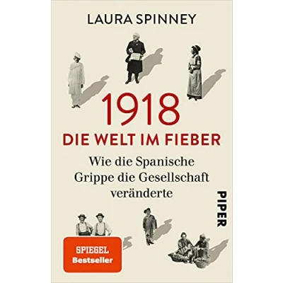 Abbildung von 1918 die Welt im Fieber: Wie Spanische Grippe Gesellschaft veränderte Der Spiegel Bestseller jetzt Taschenbuch Medizingeschichte